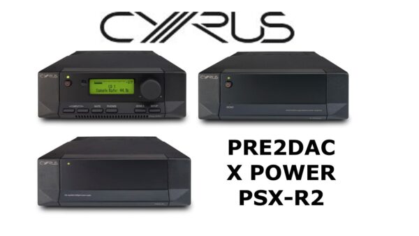 CYRUS Trittico PRE2DAC + X POWER + PSX-R2  usato top